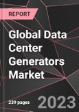 Global Data Center Generators Market Report - Market Analysis, Size, Share, Growth, Outlook - Industry Trends and Forecast to 2028- Product Image