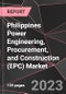 Philippines Power Engineering, Procurement, and Construction (EPC) Market Report - Market Analysis, Size, Share, Growth, Outlook - Industry Trends and Forecast to 2028 - Product Image