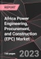 Africa Power Engineering, Procurement, and Construction (EPC) Market Report - Market Analysis, Size, Share, Growth, Outlook - Industry Trends and Forecast to 2028 - Product Thumbnail Image