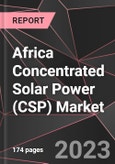 Africa Concentrated Solar Power (CSP) Market Report - Market Analysis, Size, Share, Growth, Outlook - Industry Trends and Forecast to 2028- Product Image