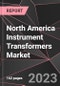 North America Instrument Transformers Market Report - Market Analysis, Size, Share, Growth, Outlook - Industry Trends and Forecast to 2028 - Product Thumbnail Image