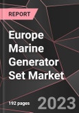 Europe Marine Generator Set Market Report - Market Analysis, Size, Share, Growth, Outlook - Industry Trends and Forecast to 2028- Product Image
