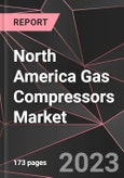North America Gas Compressors Market Report - Market Analysis, Size, Share, Growth, Outlook - Industry Trends and Forecast to 2028- Product Image