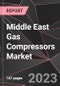 Middle East Gas Compressors Market Report - Market Analysis, Size, Share, Growth, Outlook - Industry Trends and Forecast to 2028 - Product Thumbnail Image