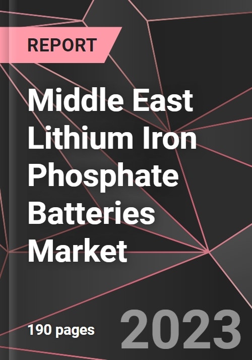 Middle East Lithium Iron Phosphate Batteries Market Size