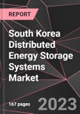 South Korea Distributed Energy Storage Systems Market Report - Market Analysis, Size, Share, Growth, Outlook - Industry Trends and Forecast to 2028- Product Image