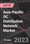 Asia-Pacific DC Distribution Network Market Report - Market Analysis, Size, Share, Growth, Outlook - Industry Trends and Forecast to 2028 - Product Thumbnail Image