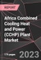 Africa Combined Cooling Heat and Power (CCHP) Plant Market Report - Market Analysis, Size, Share, Growth, Outlook - Industry Trends and Forecast to 2028 - Product Thumbnail Image