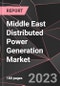 Middle East Distributed Power Generation Market Report - Market Analysis, Size, Share, Growth, Outlook - Industry Trends and Forecast to 2028 - Product Image