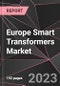 Europe Smart Transformers Market Report - Market Analysis, Size, Share, Growth, Outlook - Industry Trends and Forecast to 2028 - Product Thumbnail Image