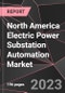 North America Electric Power Substation Automation Market Report - Market Analysis, Size, Share, Growth, Outlook - Industry Trends and Forecast to 2028 - Product Thumbnail Image