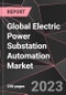 Global Electric Power Substation Automation Market Report - Market Analysis, Size, Share, Growth, Outlook - Industry Trends and Forecast to 2028 - Product Image
