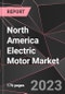 North America Electric Motor Market Report - Market Analysis, Size, Share, Growth, Outlook - Industry Trends and Forecast to 2028 - Product Thumbnail Image
