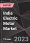 India Electric Motor Market Report - Market Analysis, Size, Share, Growth, Outlook - Industry Trends and Forecast to 2028 - Product Thumbnail Image