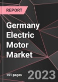 Germany Electric Motor Market Report - Market Analysis, Size, Share, Growth, Outlook - Industry Trends and Forecast to 2028- Product Image