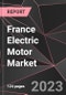 France Electric Motor Market Report - Market Analysis, Size, Share, Growth, Outlook - Industry Trends and Forecast to 2028 - Product Thumbnail Image