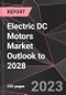 Electric DC Motors Market Outlook to 2028 - Product Thumbnail Image