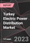 Turkey Electric Power Distribution Market Report - Market Analysis, Size, Share, Growth, Outlook - Industry Trends and Forecast to 2028 - Product Thumbnail Image