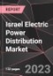 Israel Electric Power Distribution Market Report - Market Analysis, Size, Share, Growth, Outlook - Industry Trends and Forecast to 2028 - Product Thumbnail Image