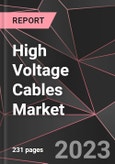 High Voltage Cables Market Report - Market Analysis, Size, Share, Growth, Outlook - Industry Trends and Forecast to 2028- Product Image