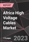 Africa High Voltage Cables Market Report - Market Analysis, Size, Share, Growth, Outlook - Industry Trends and Forecast to 2028 - Product Thumbnail Image