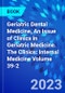 Geriatric Dental Medicine, An Issue of Clinics in Geriatric Medicine. The Clinics: Internal Medicine Volume 39-2 - Product Image