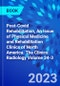 Post-Covid Rehabilitation, An Issue of Physical Medicine and Rehabilitation Clinics of North America. The Clinics: Radiology Volume 34-3 - Product Thumbnail Image