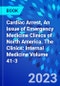 Cardiac Arrest, An Issue of Emergency Medicine Clinics of North America. The Clinics: Internal Medicine Volume 41-3 - Product Thumbnail Image