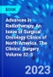 Advances in Radiotherapy, An Issue of Surgical Oncology Clinics of North America. The Clinics: Surgery Volume 32-3 - Product Thumbnail Image