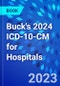Buck's 2024 ICD-10-CM for Hospitals - Product Image