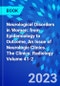 Neurological Disorders in Women: from Epidemiology to Outcome, An Issue of Neurologic Clinics. The Clinics: Radiology Volume 41-2 - Product Thumbnail Image