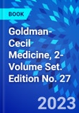 Goldman-Cecil Medicine, 2-Volume Set. Edition No. 27- Product Image