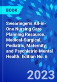 Swearingen's All-in-One Nursing Care Planning Resource. Medical-Surgical, Pediatric, Maternity, and Psychiatric-Mental Health. Edition No. 6- Product Image