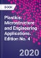 Plastics. Microstructure and Engineering Applications. Edition No. 4 - Product Thumbnail Image