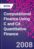 Computational Finance Using C and C#. Quantitative Finance- Product Image