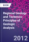 Regional Geology and Tectonics: Principles of Geologic Analysis - Product Thumbnail Image