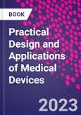 Practical Design and Applications of Medical Devices- Product Image