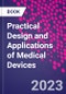 Practical Design and Applications of Medical Devices - Product Image