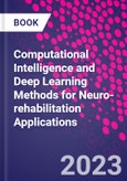 Computational Intelligence and Deep Learning Methods for Neuro-rehabilitation Applications- Product Image