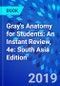 Gray's Anatomy for Students: An Instant Review, 4e: South Asia Edition - Product Image