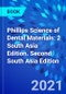 Phillips Science of Dental Materials: 2 South Asia Edition. Second South Asia Edition - Product Thumbnail Image