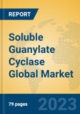 Soluble Guanylate Cyclase Global Market Insights 2023, Analysis and Forecast to 2028, by Manufacturers, Regions, Technology, Application, Product Type- Product Image