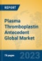 Plasma Thromboplastin Antecedent Global Market Insights 2023, Analysis and Forecast to 2028, by Manufacturers, Regions, Technology, Application, Product Type - Product Thumbnail Image