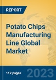 Potato Chips Manufacturing Line Global Market Insights 2023, Analysis and Forecast to 2028, by Manufacturers, Regions, Technology, Application, Product Type- Product Image