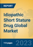 Idiopathic Short Stature Drug Global Market Insights 2023, Analysis and Forecast to 2028, by Manufacturers, Regions, Technology, Application, Product Type- Product Image