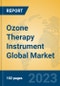 Ozone Therapy Instrument Global Market Insights 2023, Analysis and Forecast to 2028, by Manufacturers, Regions, Technology, Application, Product Type - Product Thumbnail Image