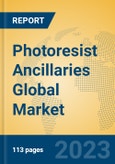 Photoresist Ancillaries Global Market Insights 2023, Analysis and Forecast to 2028, by Manufacturers, Regions, Technology, Application, Product Type- Product Image