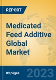 Medicated Feed Additive Global Market Insights 2023, Analysis and Forecast to 2028, by Manufacturers, Regions, Technology, Application, Product Type- Product Image