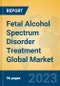 Fetal Alcohol Spectrum Disorder Treatment Global Market Insights 2023, Analysis and Forecast to 2028, by Manufacturers, Regions, Technology, Application, Product Type - Product Thumbnail Image