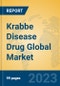 Krabbe Disease Drug Global Market Insights 2023, Analysis and Forecast to 2028, by Manufacturers, Regions, Technology, Application, Product Type - Product Image